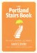 The Portland Stairs Book